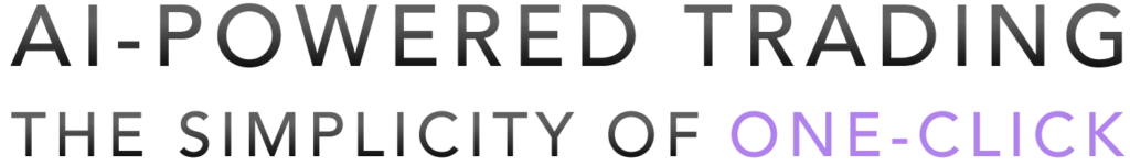 AI POWERED TRADING WITH ONE CLICK 1